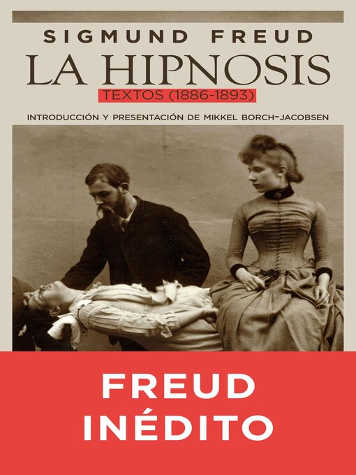 Title details for La hipnosis by Sigmund Freud - Available